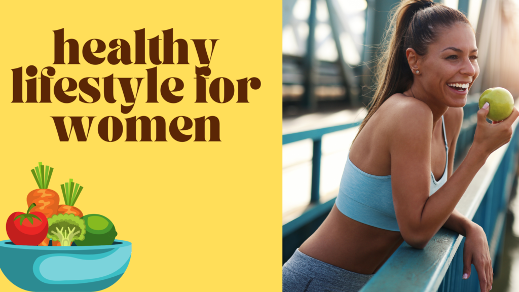 Healthy Lifestyle For Women