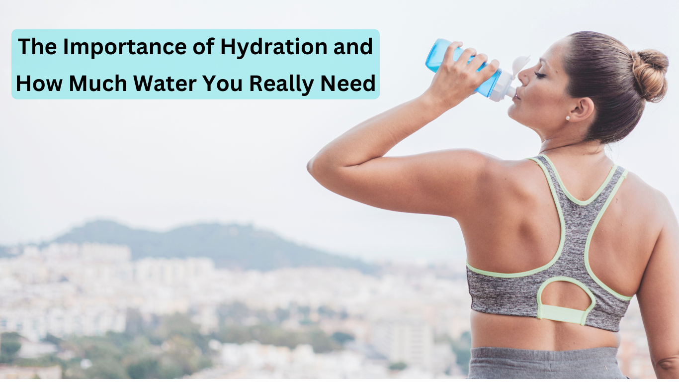 The Importance of Hydration